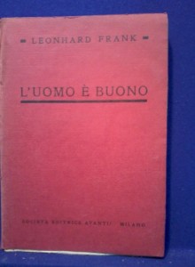 Frank Leonhard L’uomo è buono