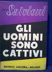 Salvioni Emilia Gli uomini sono cattiivi